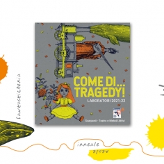 Come di… tragedy! (Scarpanō teatro)